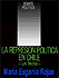 La Represi&oacute;n Pol&iacute;tica en Chile